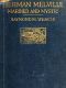 [Gutenberg 50461] • Herman Melville, Mariner and Mystic